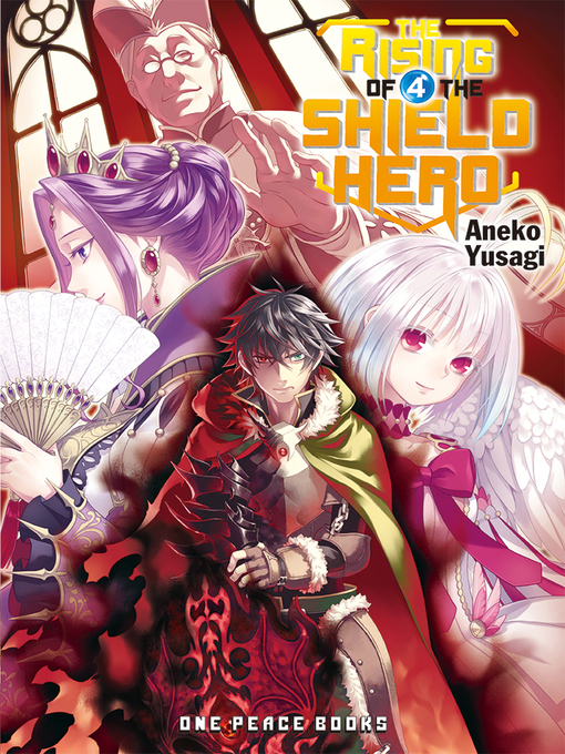 Title details for The Rising of the Shield Hero, Volume 4 by Aneko Yusagi - Available